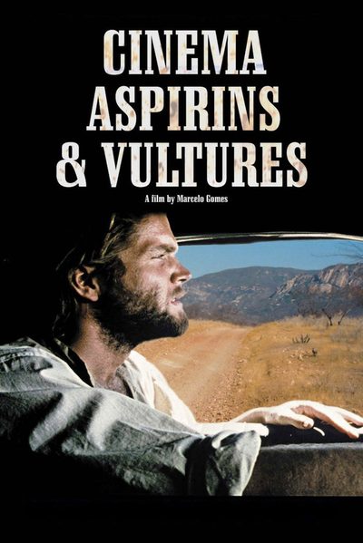 Cinema, Aspirins and Vultures poster