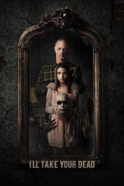 I'll Take Your Dead poster