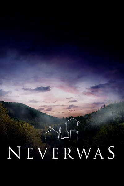 Neverwas poster