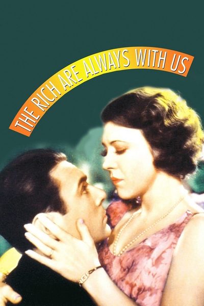 The Rich Are Always with Us poster