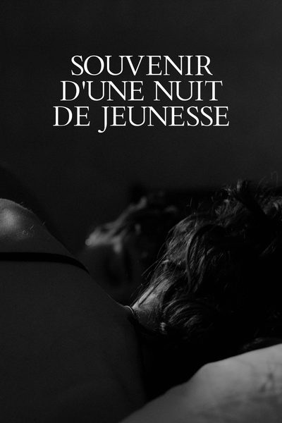 Souvenir d'une nuit de jeunesse poster