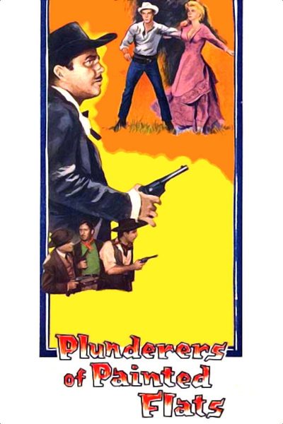 Plunderers of Painted Flats poster
