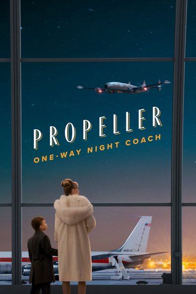Propeller One-Way Night Coach poster