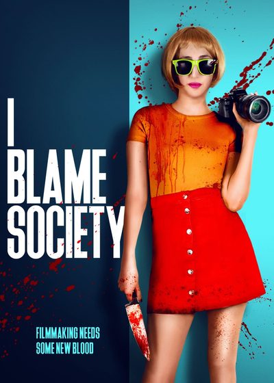 I Blame Society poster