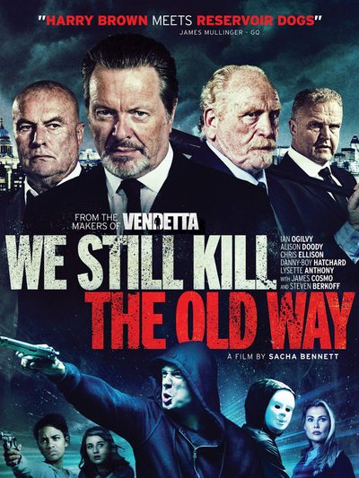 We Still Kill the Old Way poster