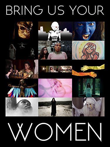 Bring Us Your Women poster