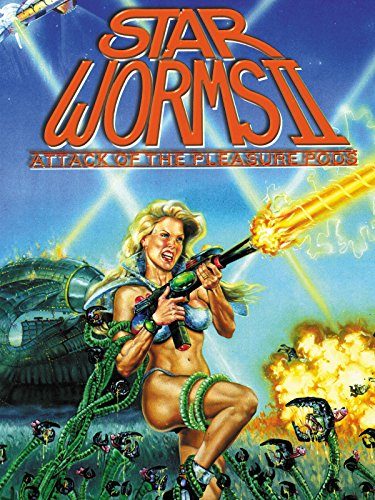 Star Worms II: Attack of the Pleasure Pods poster