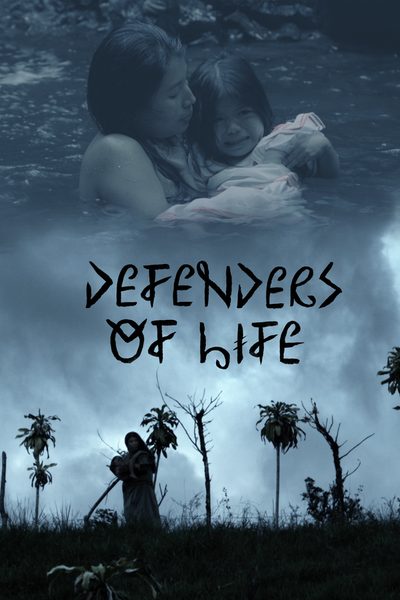 Defenders of Life poster