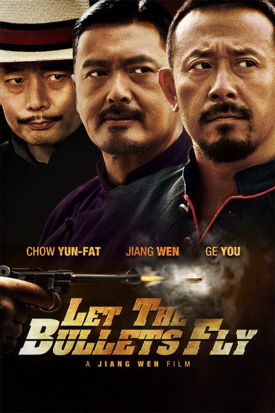 Let the Bullets Fly poster