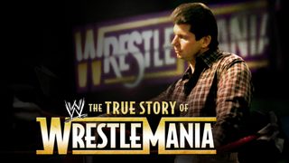 The True Story of WrestleMania still 1