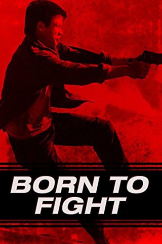 Born to Fight still 1
