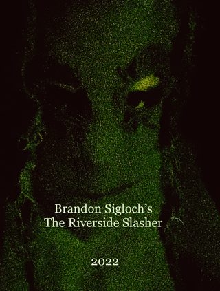 Brandon Sigloch’s The Riverside Slasher still 3