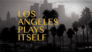 Los Angeles Plays Itself still 2