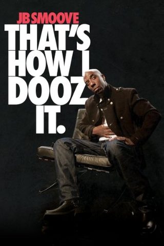 JB Smoove: That's How I Dooz It still 1