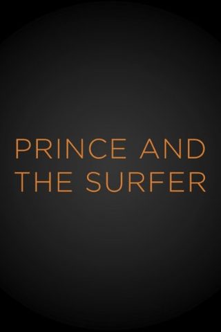 The Prince and the Surfer still 1
