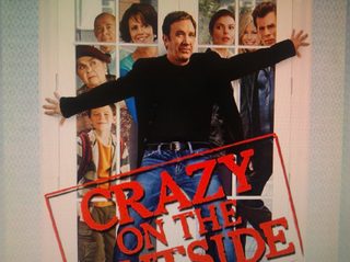 Crazy on the Outside still 7