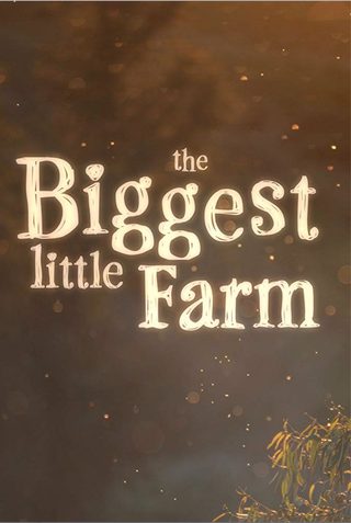 The Biggest Little Farm still 6