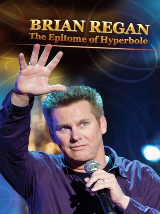 Brian Regan: The Epitome of Hyperbole still 1
