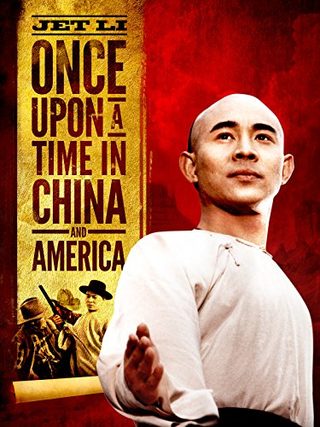 Once Upon a Time in China and America still 1