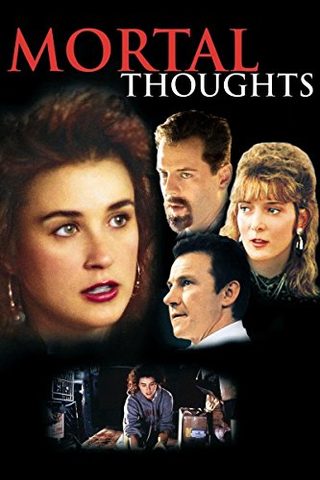 Mortal Thoughts still 5