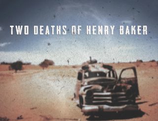 Two Deaths of Henry Baker still 5