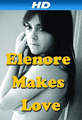 Elenore Makes Love still 1