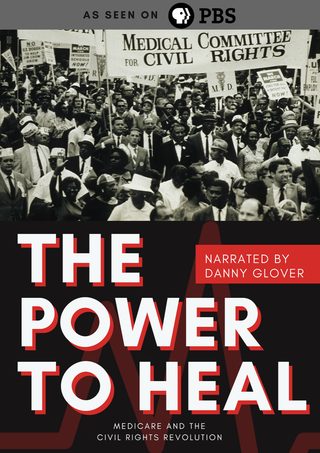 The Power to Heal: Medicare and the Civil Rights Revolution still 3