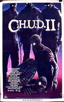 C.H.U.D. II - Bud the Chud still 1