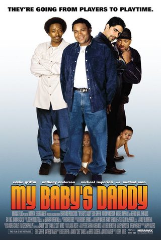 My Baby's Daddy still 6
