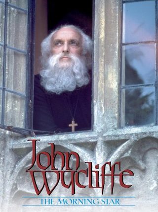 John Wycliffe: The Morning Star still 1