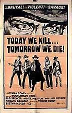 Today We Kill, Tomorrow We Die! still 1