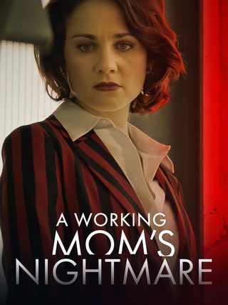 A Working Mom's Nightmare still 6