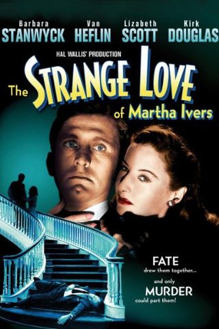 The Strange Love of Martha Ivers still 2
