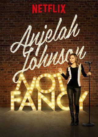 Anjelah Johnson: Not Fancy still 1