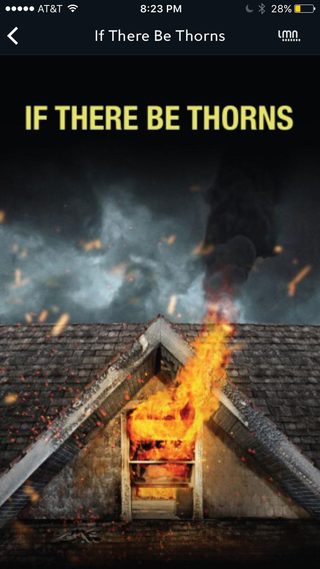 If There Be Thorns still 6