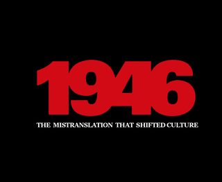 1946: The Mistranslation That Shifted Culture still 7