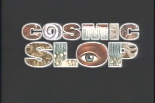 Cosmic Slop still 4