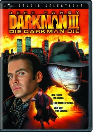 Darkman III: Die Darkman Die still 2