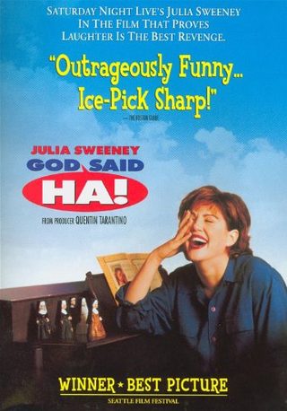 God Said, 'Ha!' still 2