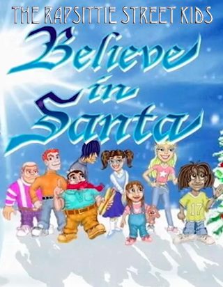 Rapsittie Street Kids: Believe in Santa still 6