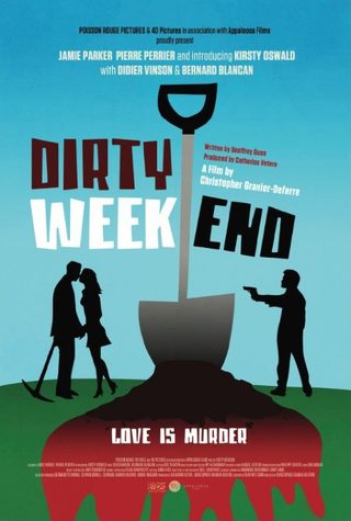 Dirty Weekend still 1