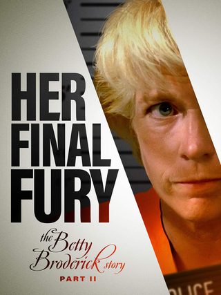 Her Final Fury: Betty Broderick, the Last Chapter still 4