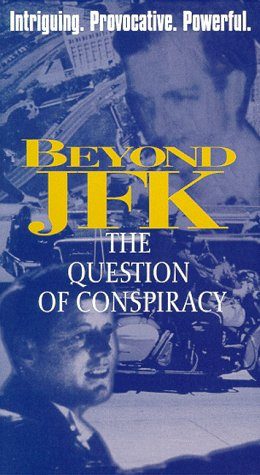 Beyond JFK: The Question of Conspiracy still 4