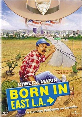 Born in East L.A. still 7