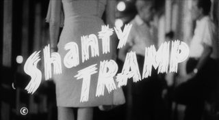 Shanty Tramp still 4