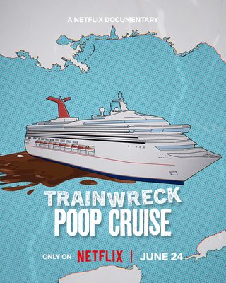 Trainwreck: Poop Cruise still 1