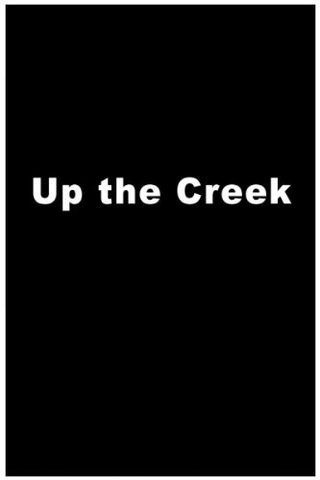 Up the Creek still 1