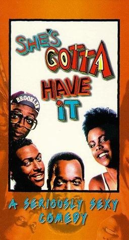 She's Gotta Have It still 4