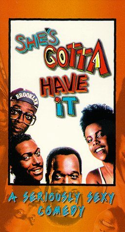 She's Gotta Have It still 3