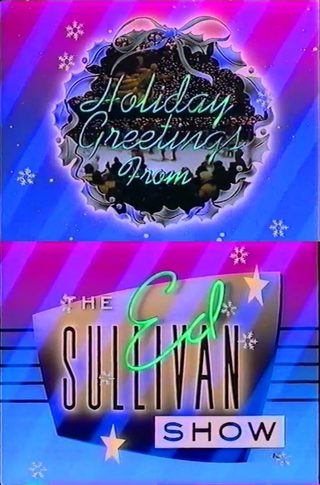 Holiday Greetings from 'The Ed Sullivan Show' still 4